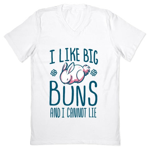 I Like Big Buns and I Cannot Lie! V-Neck